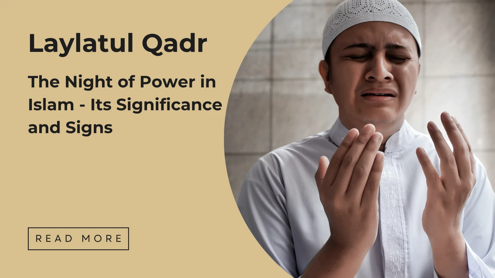 Laylatul Qadr The Night of Power in Islam - Sakeena Academy