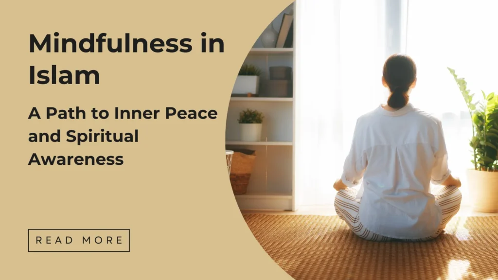 Mindfulness in Islam - Sakeena Academy
