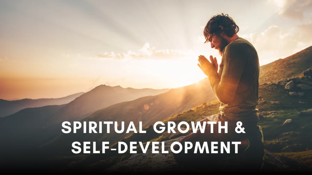 Spiritual Growth & Self-Development