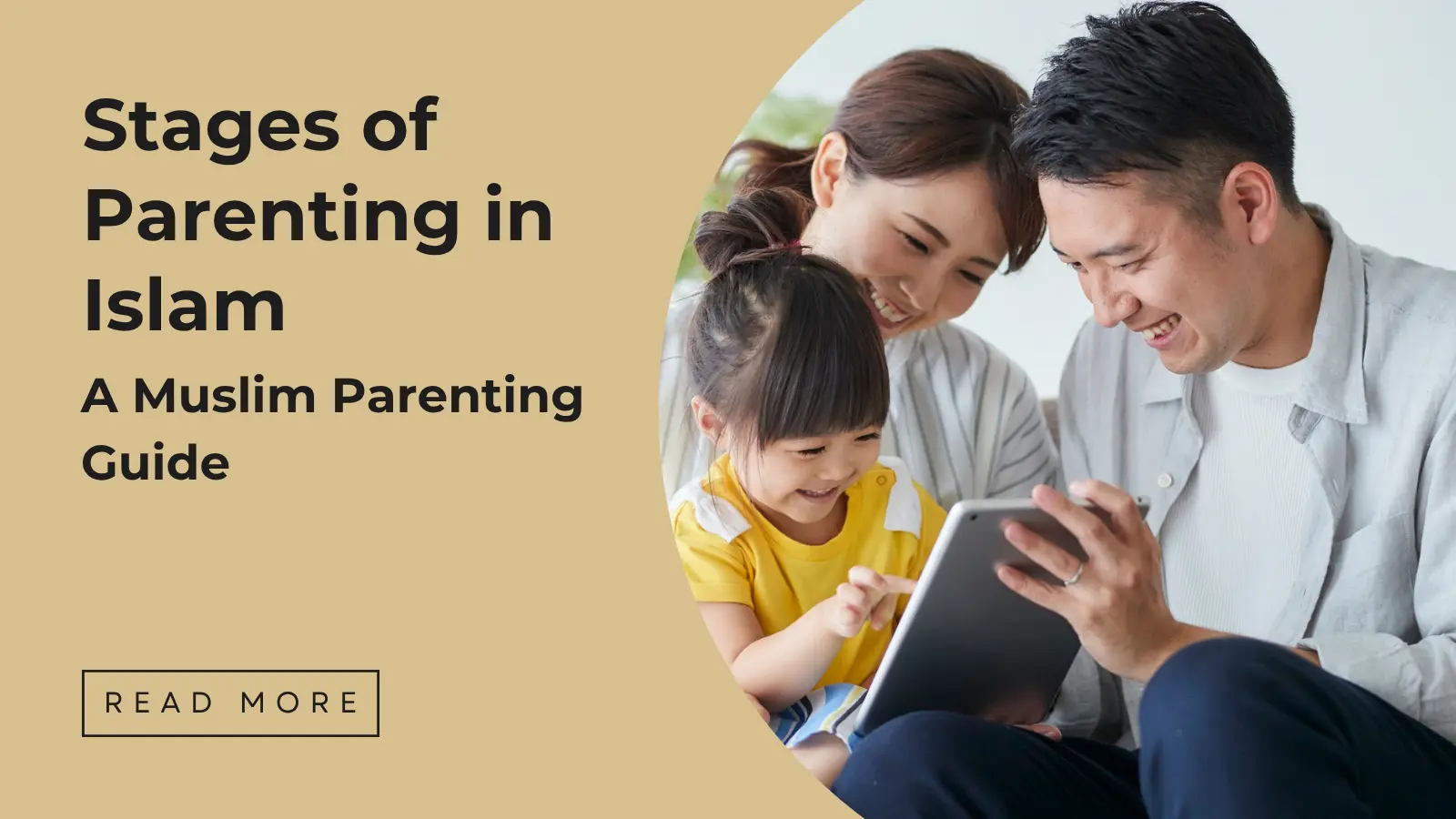 Stages of Parenting in Islam - Sakeena Academy
