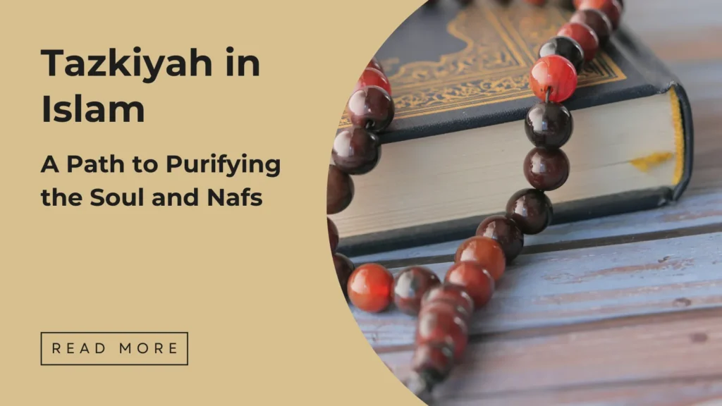 Tazkiyah in Islam - Sakeena Academy