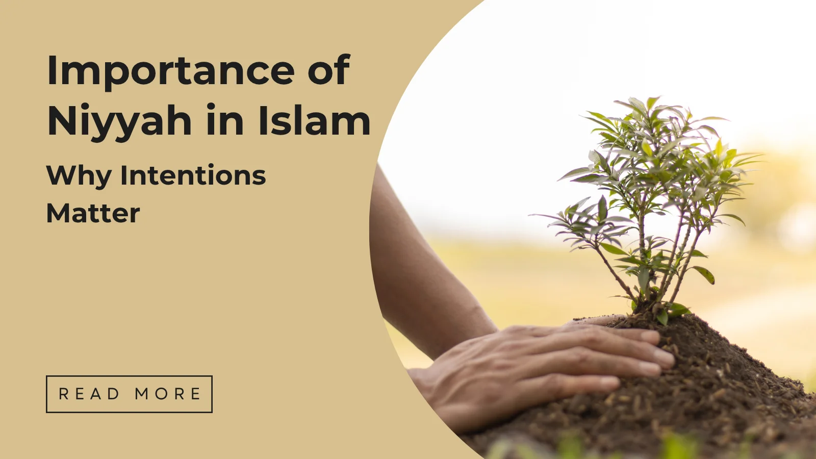 Importance of Niyyah in Islam - Sakeena Academy