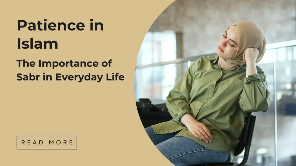 Patience in Islam - Sakeena Academy