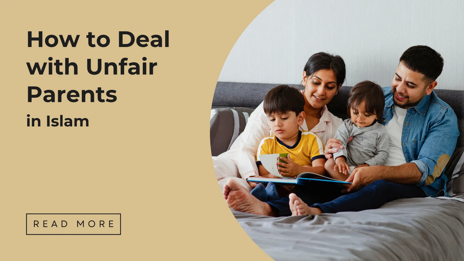 How to Deal With Unfair Parents - Sakeena Academy