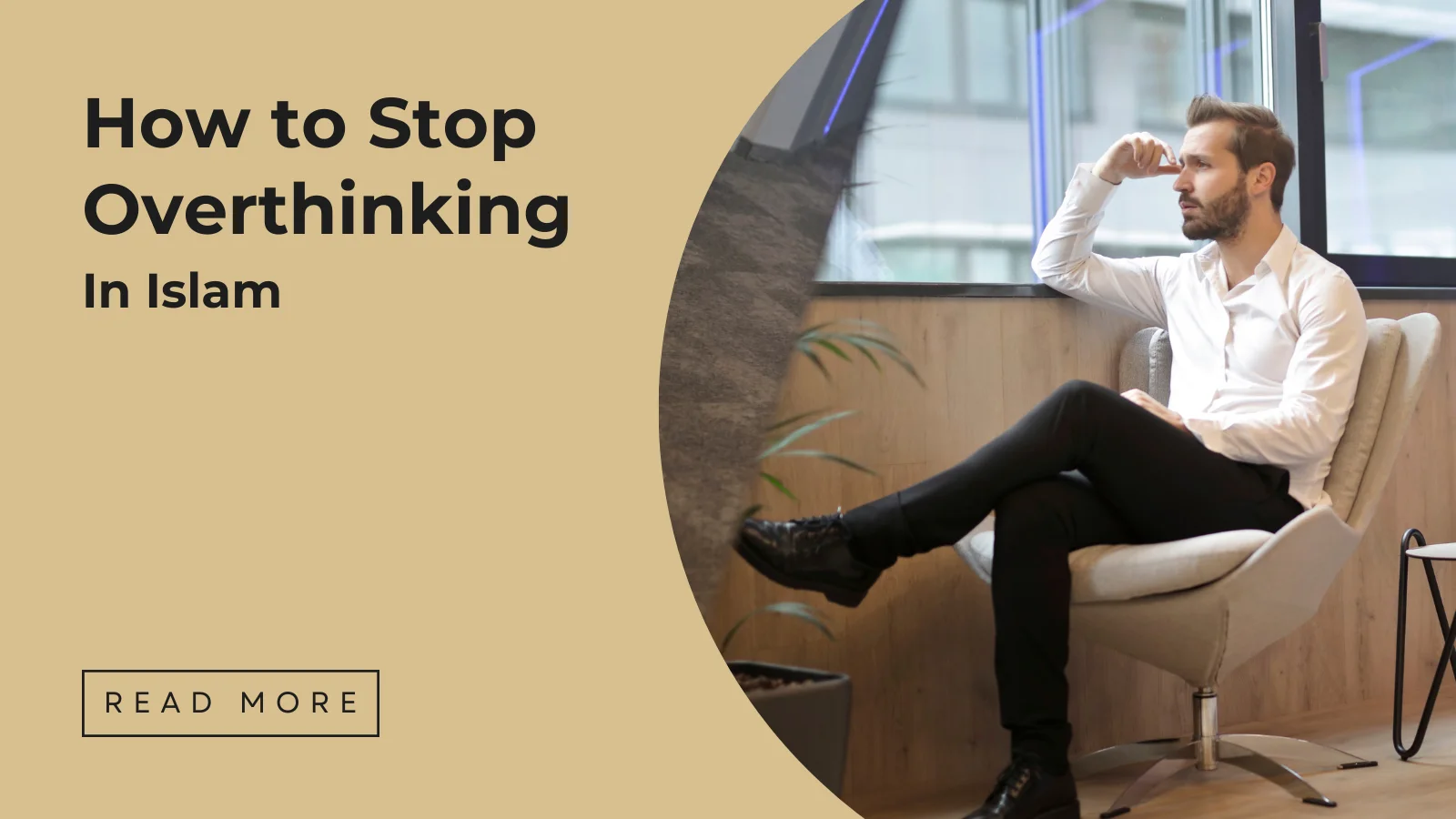 How to Stop Overthinking in Islam - Sakeena Academy