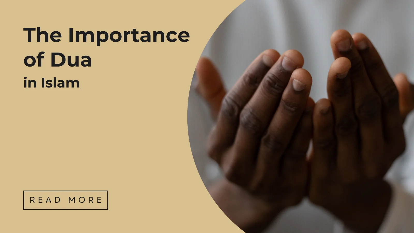 Importance of Dua in Islam - Sakeena Academy