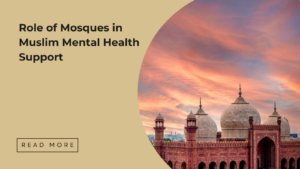 Muslim Mental Health Support - Sakeena Academy